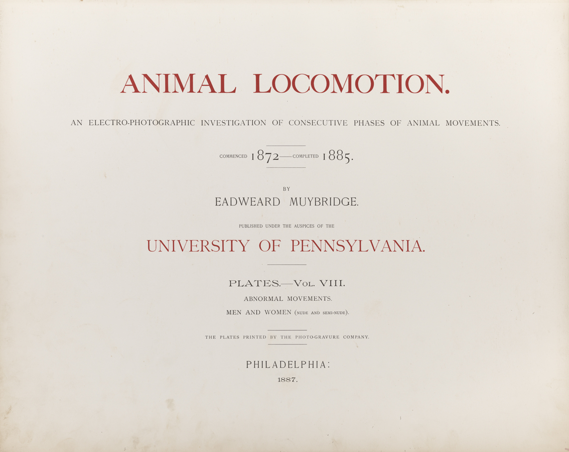 Animal Locomotion, Volume VIII, Abnormal Movements, Men and Women (Nude and Semi-Nude). Title Page
