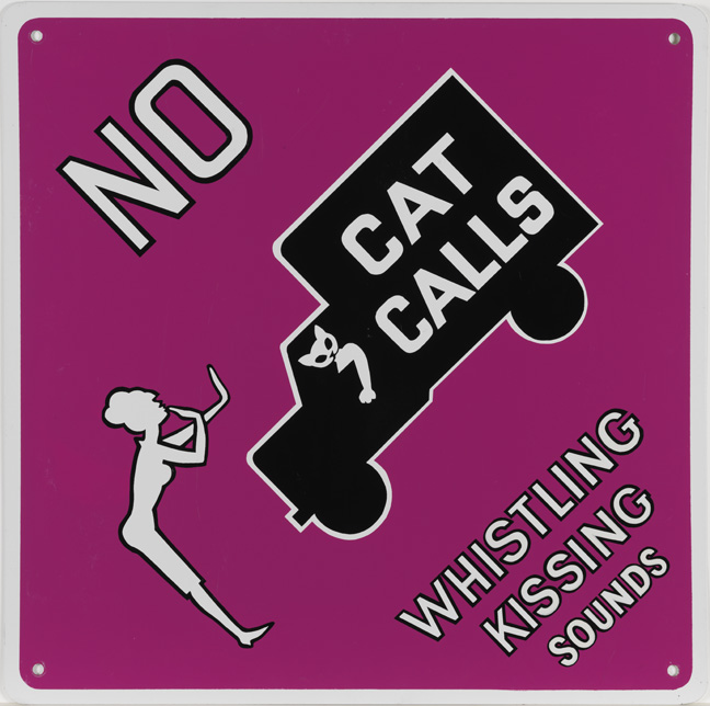 No Cat Calls (Emily Post Street Sign)