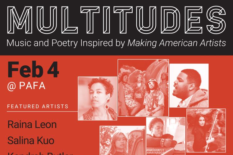 Graphic with Multitudes Feb 4 at PAFA and photos of featured artists