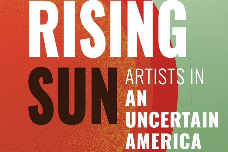 Logo for Rising Sun: Artists in an Uncertain America